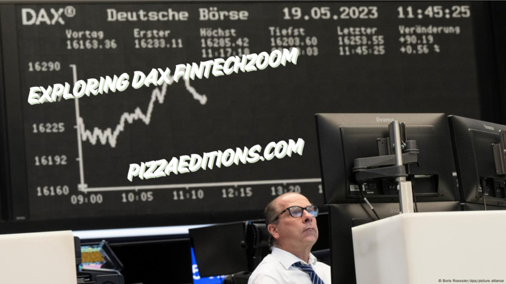 Exploring DAX FintechZoom