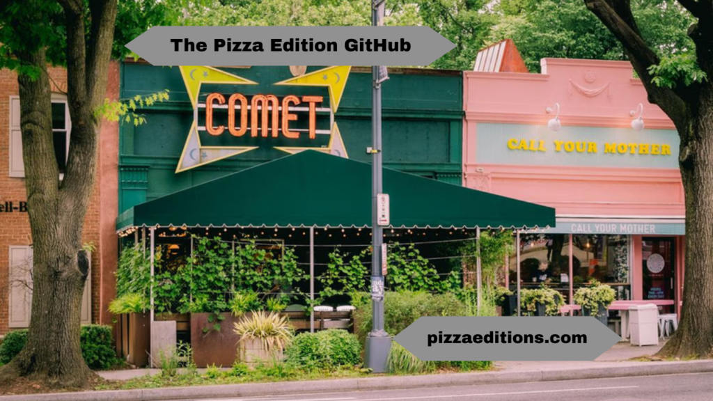 The Pizza Edition GitHub A Deep Dive into the Quirky Open Source Repository