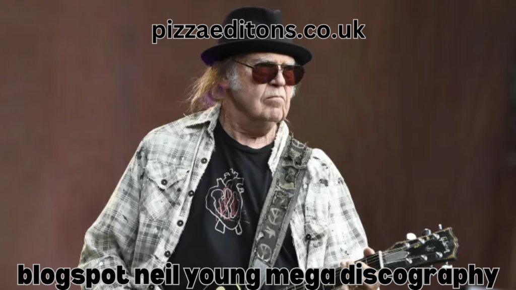 blogspot neil young mega discography