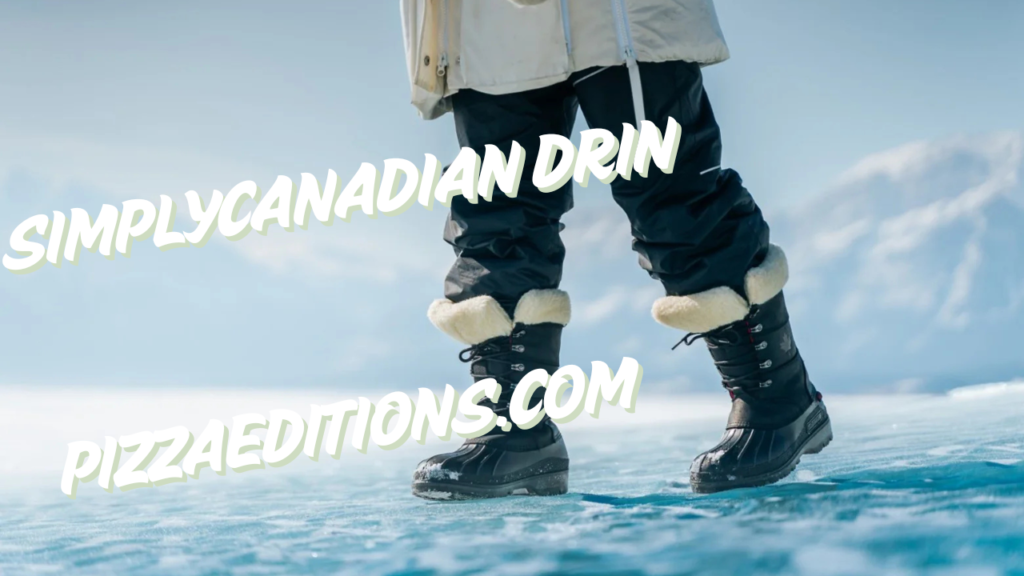 SimplyCanadian Drink: A Refreshing Taste of Canada 1 SimplyCanadian Drin