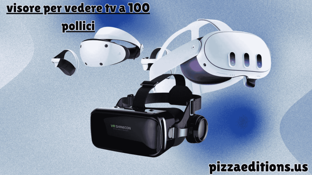 visore per vedere tv a 100 pollici