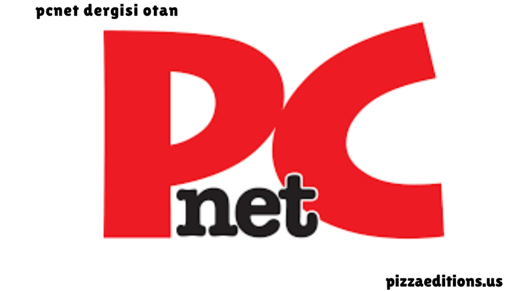 pcnet dergisi otan